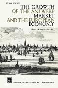 The Growth of the Antwerp Market and the European Economy