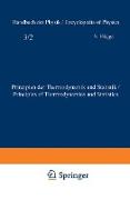 Prinzipien der Thermodynamik und Statistik / Principles of Thermodynamics and Statistics