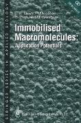 Immobilised Macromolecules: Application Potentials