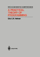 A Practical Theory of Programming