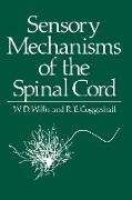 Sensory Mechanisms of the Spinal Cord