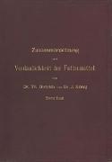 Zusammensetzung und Verdaulichkeit der Futtermittel. Nach vorhandenen Analysen und Untersuchungen zusammengestellt