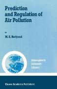 Prediction and Regulation of Air Pollution