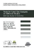 Tools for Land Use Analysis on Different Scales