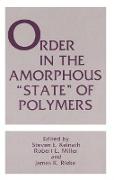 Order in the Amorphous ¿State¿ of Polymers