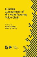 Strategic Management of the Manufacturing Value Chain