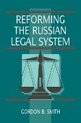Reforming the Russian Legal System