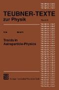 Trends in Astroparticle-Physics
