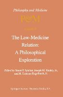 The Law-Medicine Relation: A Philosophical Exploration