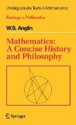 Mathematics: A Concise History and Philosophy
