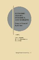 Economic Theory, Dynamics and Markets