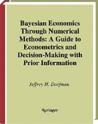 Bayesian Economics Through Numerical Methods