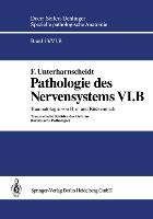 Pathologie des Nervensystems VI.B