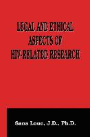 Legal and Ethical Aspects of HIV-Related Research