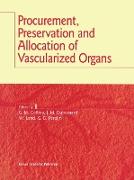 Procurement, Preservation and Allocation of Vascularized Organs