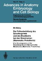 Die Frühentwicklung des Schultergürtels und des Brustbeins bei den Monotremen (Mammalia: Prototheria)