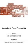 Aspects of Face Processing