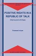 Positive Rights in a Republic of Talk