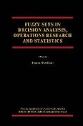 Fuzzy Sets in Decision Analysis, Operations Research and Statistics