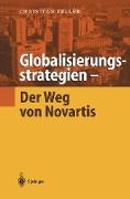 Globalisierungsstrategien ¿ Der Weg von Novartis