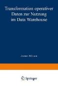 Transformation operativer Daten zur Nutzung im Data Warehouse