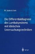 Die Differentialdiagnose des Lumbalsyndroms mit klinischen Untersuchungstechniken