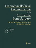 Craniomaxillofacial Reconstructive and Corrective Bone Surgery