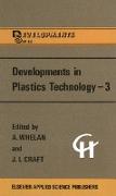 Developments in Plastics Technology ¿3