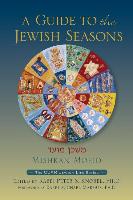 Mishkan Moeid: A Guide to the Jewish Seasons