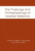 The Physiology and Pathophysiology of Exercise Tolerance