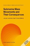 Submarine Mass Movements and Their Consequences