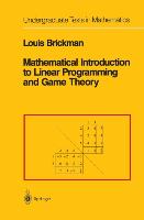 Mathematical Introduction to Linear Programming and Game Theory