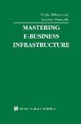 Mastering E-Business Infrastructure