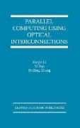 Parallel Computing Using Optical Interconnections