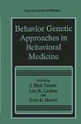 Behavior Genetic Approaches in Behavioral Medicine