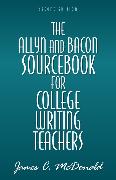 Allyn & Bacon Sourcebook for College Writing Teachers, The