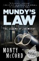 Mundy's Law: The Legend of Joe Mundy