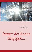 Immer der Sonne entgegen