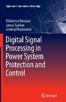Digital Signal Processing in Power System Protection and Control
