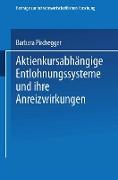 Aktienkursabhängige Entlohnungssysteme und ihre Anreizwirkungen