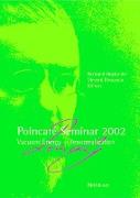 Poincaré Seminar 2002