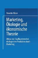 Marketing, Ökologie und ökonomische Theorie