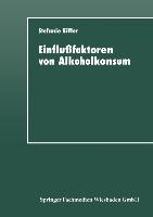 Einflußfaktoren von Alkoholkonsum