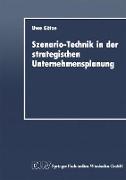 Szenario-Technik in der strategischen Unternehmensplanung