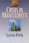 Crisis in Masculinity