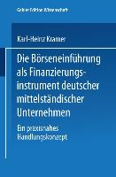 Die Börseneinführung als Finanzierungsinstrument deutscher mittelständischer Unternehmen