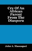 Cry of an African Parent from the Diaspora