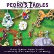 The Complete Pedro's 200 Fables: 200 Master Collection