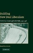 Building New Deal Liberalism