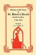 Minutes of the Vestry of St. Helena's Parish, South Carolina, 1726-1812